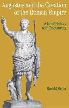Augustus & Creation of Roman Empire