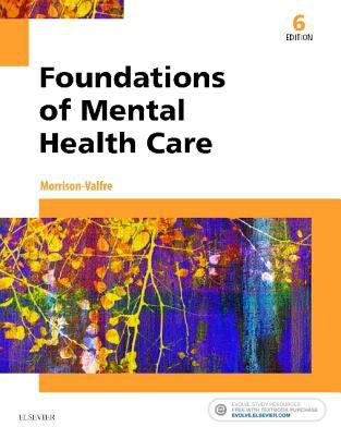 Foundations of Mental Health Care - E-Book