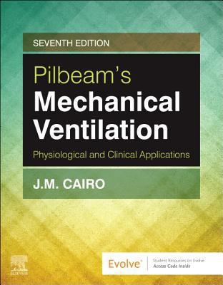Pilbeam's Mechanical Ventilation E-Book