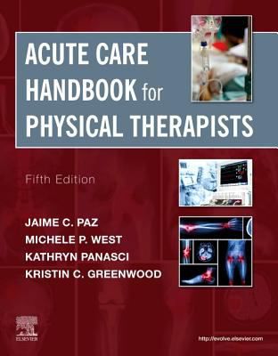 Acute Care Handbook for Physical Therapists E-Book