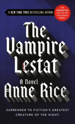 VAMPIRE LESTAT  VAMPIRE CHRONI