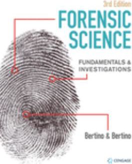Forensic Science: Fundamentals & Investigation