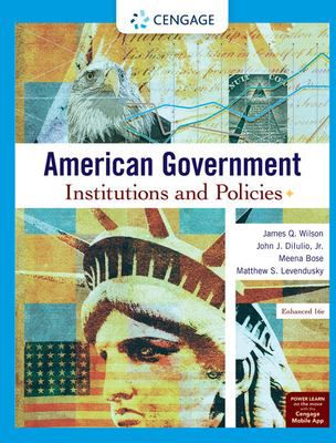 American Government: Institutions and Policies, Enhanced