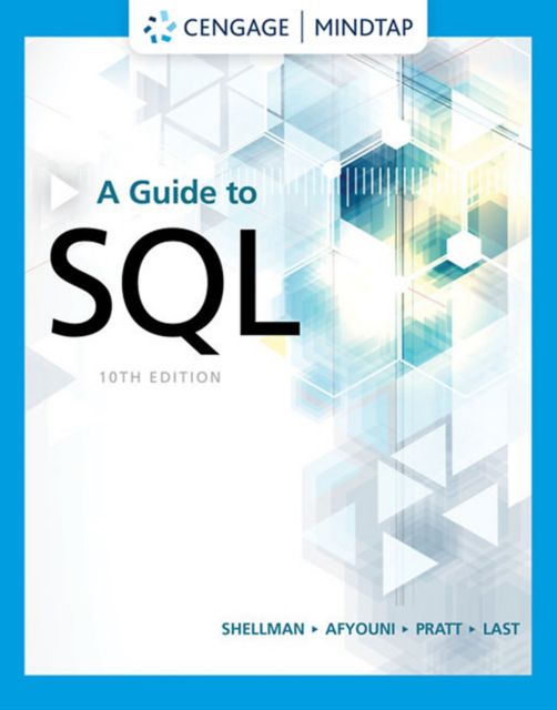 MindTap for Shellman/Afyouni/Pratt/Last's A Guide to SQL, 1 term Instant Access (Custom)