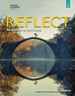 Reflect Reading & Writing 2  1st Edition