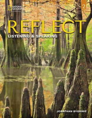 REFLECT: Listening & Speaking Level 2 (w/Online Practice access code PKG)
