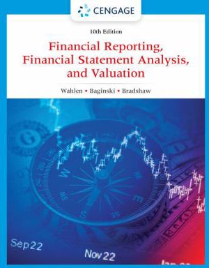 Financial Reporting, Financial Statement Analysis and Valuation