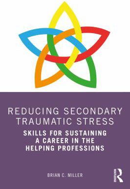 Reducing Secondary Traumatic Stress