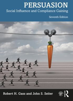 Persuasion : Social Influence and Compliance Gaining