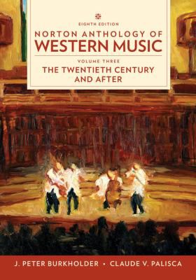 Norton Anthology of Western Music Vol. 3: University Of Hartford