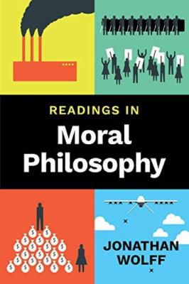 Readings in Moral Philosophy (First Edition)