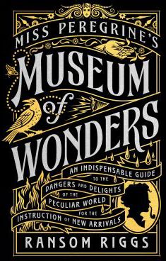 Miss Peregrine's Museum of Wonders