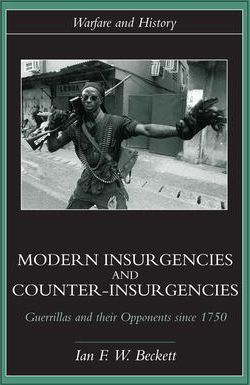 Modern Insurgencies & Counter-Insurgencies