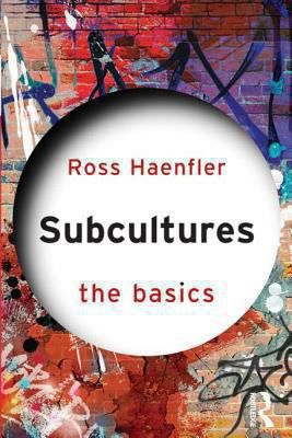 Subcultures: the Basics