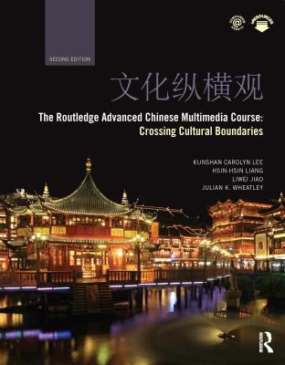 Routledge Advanced Chinese Multimedia Course (w/2 CDs)