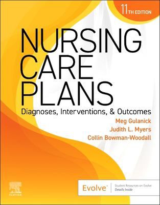 Nursing Care Plans: Diagnoses, Interventions, & Outcomes