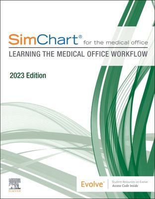 SimChart for the Medical Office:Learning the Medical Office