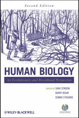 Human Biology: Evolutionary & Biocultural Perspective