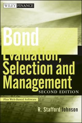 Bond Evaluation Selection & Management