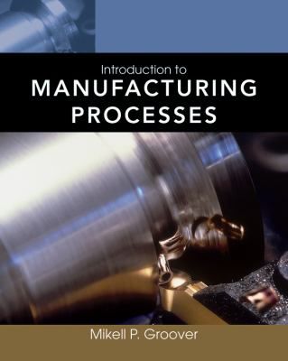 Intro Manufacturing Processes (w/Bind-In Access Code)