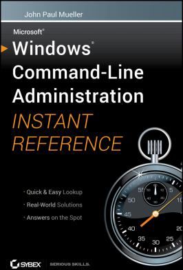 Windows Command-Line Administration Instant Reference (POD 09/24)