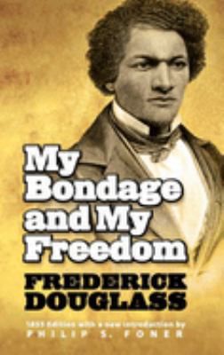 My Bondage & My Freedom
