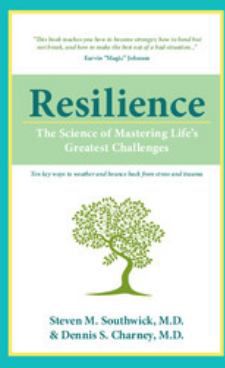 Resilience : The Science of Mastering Life's Greatest Challenges