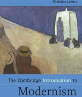 Cambridge Introduction to Modernism
