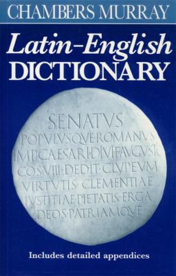Chambers-Murray Latin-English Dictionary
