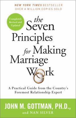 Seven Prin for Making Marriage Work