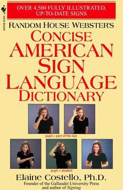 Random House Webster Concise Amer Sign Language Dict