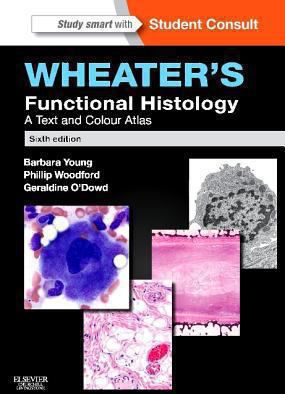 Wheater's Functional Histology (w/Bind in Access Code)