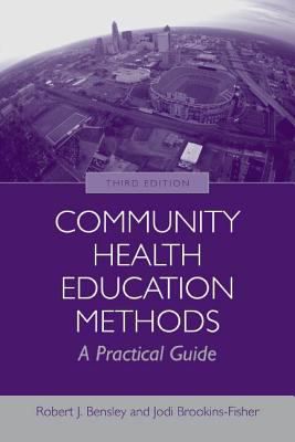 Community Health Education Methods: A Practical Guide