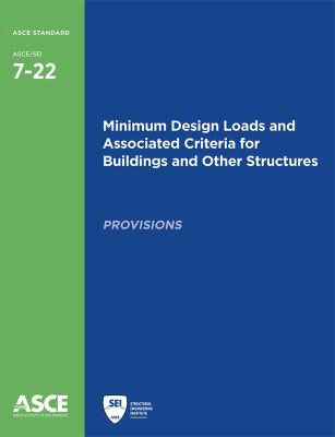 Minimum Design Loads & Associated Criteria for Buildings & Other Structures (ASCE/SEI 7-22) (2 vol set)