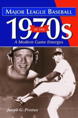 Major League Baseball in The 1970s