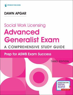 Social Work Licensing Advanced Generalist Exam Guide, Third Edition