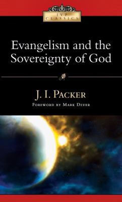 EVANGELISM & SOVEREIGNTY OF GO