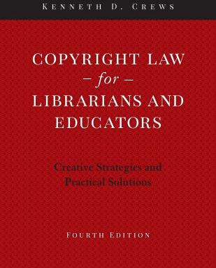Copyright Law for Librarians & Educators