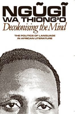 Decolonizing the Mind