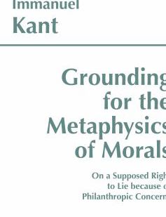 Grounding for the Metaphysics of Morals