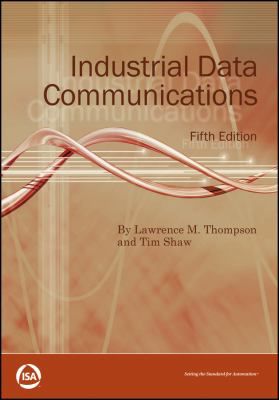 Industrial Data Communications, Fifth Edition