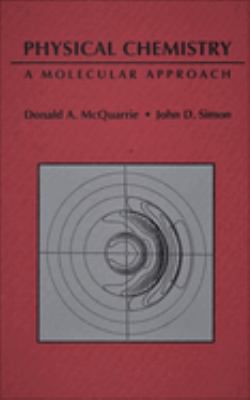 Physical Chemistry: A Molecular Approach