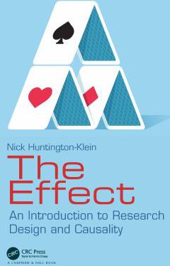 Effect: An Introduction to Research Design & Causality