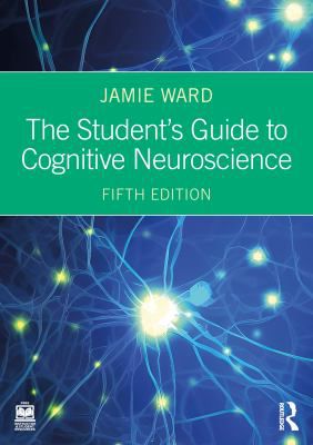 Student's Guide to Cognitive Neuroscience