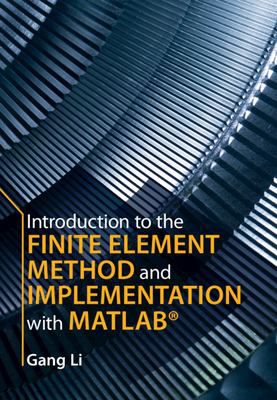Intro to the Finite Element Method & Implementation with MATLAB