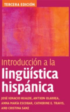 Introduccion a la Linguistica Hispanica