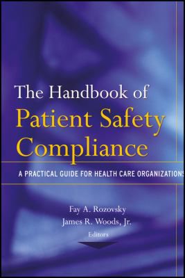 Handbook of Patient Safety Compliance