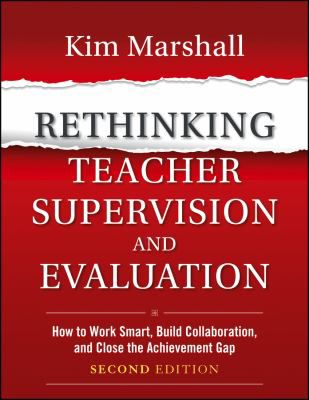 Rethinking Teacher Supervision & Evaluation