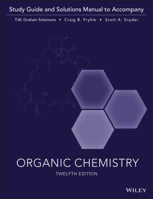 Organic Chemistry, 12e Study Guide & Student Solutions Manual