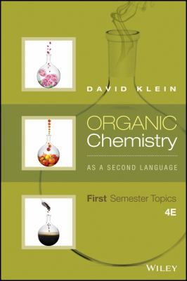 Organic Chemistry as a Second Language: First Semester